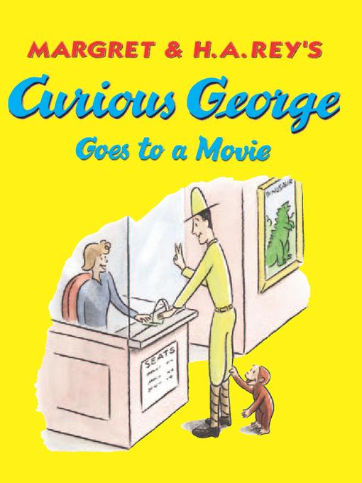 H. A. Rey作のCurious George Goes to a Movie (Read-aloud)の作品詳細 - 貸出可能